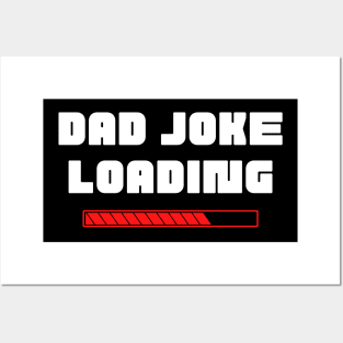 Dad Joke Loading. Funny Dad Joke Quote. White and Red Posters and Art